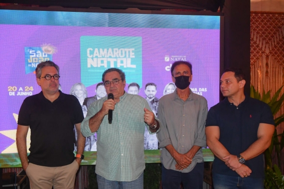 Prefeito participa do lançamento do “Camarote Natal – Clap”, mais uma atração do São João em Natal