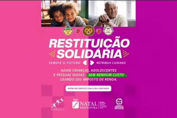 Prefeitura do Natal reforça importância da destinação de Imposto de Renda a projetos sociais