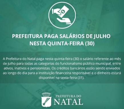 Prefeitura de Natal paga folha de julho nesta quinta-feira