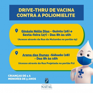 Natal terá dois drive-thrus de vacinação contra Poliomielite