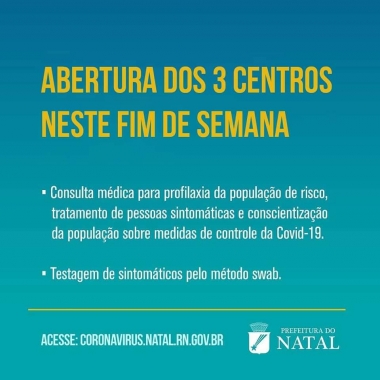 Centros Covid de Natal abrirão neste sábado e domingo
