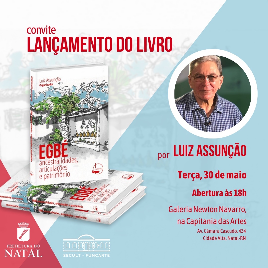 Galeria Newton Navarro recebe lançamento de “Egbé”, do professor Luiz Assunção