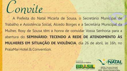 Semin&aacute;rio ir&aacute; discutir rede de atendimento &agrave;s mulheres v&iacute;timas de viol&ecirc;ncia